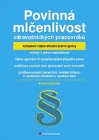 Povinná mlčenlivost zdravotnických pracovníků - Pavel Uherek - e-kniha