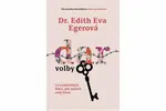 Dar volby - Edith Eva Egerová