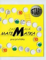 Zajímavá matematika pro prvňáky - Hana Mikulenková, kolektiv autorů
