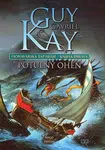Fionavarská tapiserie II. Potulný oheň - Guy Gavriel Kay