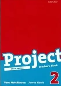 Project 2 Teacher´s Book (3rd) - Tom Hutchinson