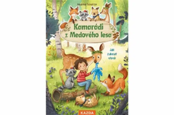 Kamarádi z Medového lesa 1 - Jak zahnat stesk - Andrea Schütze