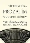 Prozatím - Vít Kremlička