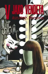 V jako Vendeta (4. vydání) - Alan Moore, David Lloyd, Steve Whitaker