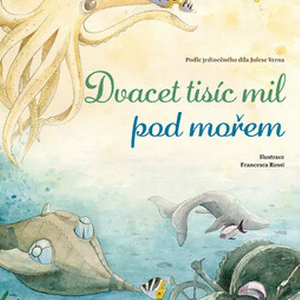 Dvacet tisíc mil pod mořem - Francesca Rossi