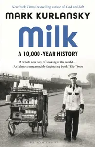 Milk - Mark Kurlansky
