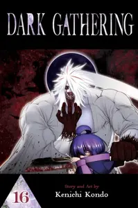 Dark Gathering, Vol. 16 - Kenichi Kondo