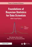 Foundations of Bayesian Statistics for Data Scientists - Alan Agresti