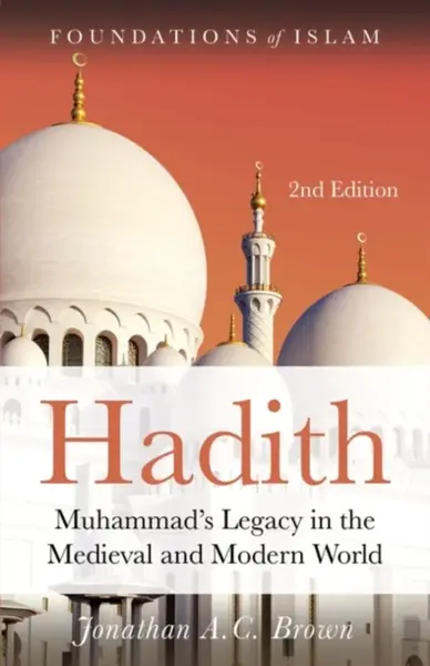 Hadith - Jonathan A.C. Brown