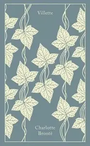 Villette - Charlotte Brontë