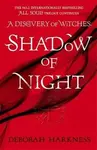 Shadow of Night - Deborah Harknessová