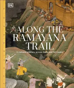 Along The Ramayana Trail - DK