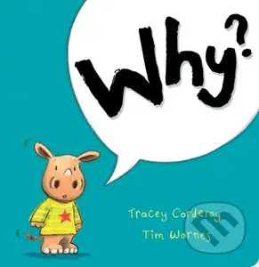 Why? - Tim Warnes, Tracey Corderoy