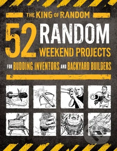 52 Random Weekend Projects (For Budding Inventors and Backyard Builders),52 Random Weekend Projects (For Budding Inventors and Backyard Builders) - kn