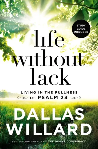 Life Without Lack - Dallas Willard