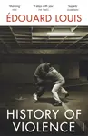 History of Violence - Ã‰douard Louis