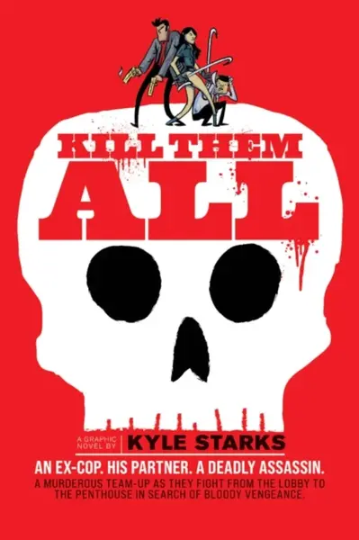 Kill Them All - Kyle Starks