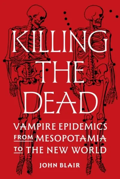 Killing the Dead - John Blair