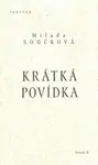 Krátká povídka - Milada Součková