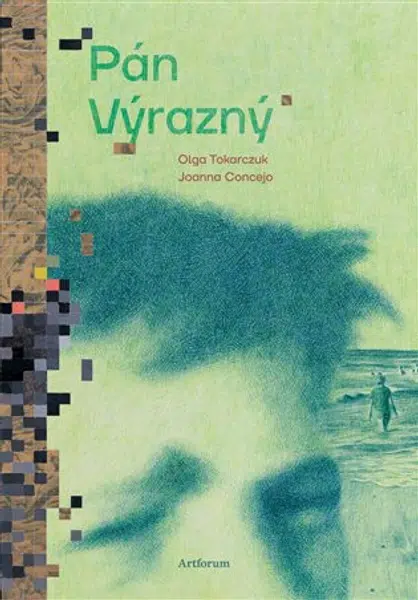 Pán Výrazný - Olga Tokarczuková, Joanna Concejo