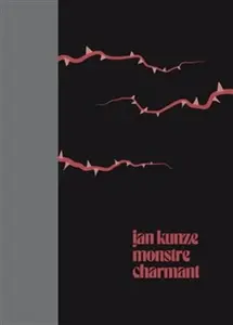 Monstre charmant - Jan Kunze