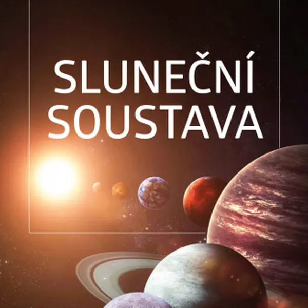 Sluneční soustava - Petr Broža, Kateřina Sedláková Droščínová