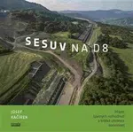 Sesuv na D8 - Josef Kačírek
