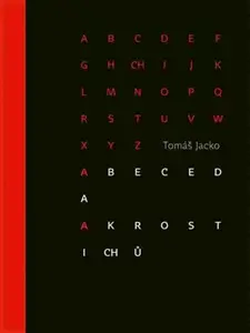 Abeceda akrostichů - Tomáš Jacko