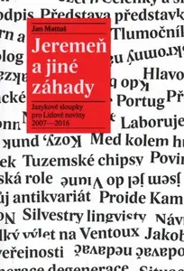 Jeremeň a jiné záhady - Jan Mattuš