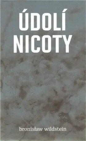 Údolí Nicoty - Bronisław Wildstein