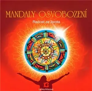 Mandaly osvobození - Lenka Krbcová