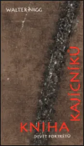 Kniha kajícníků - Walter Nigg