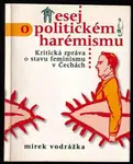 Esej o politickém harémisku - Mirek Vodrážka