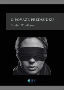 O povaze předsudků - Gordon W. Allport
