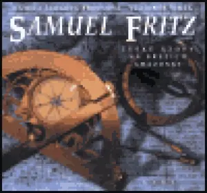 Samuel Fritz - České stopy na březích Amazonky - Vladimír Birgus
