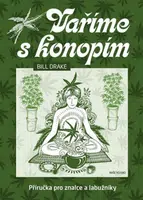 Vaříme s konopím - Bill Drake