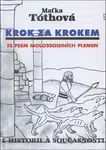 Krok za krokem - Maťka Tóthová
