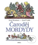 Čaroděj Mordydy - Josef Brukner, Josef Lada