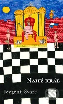 Nahý král - Jevgenij Lvovič Švarc - kniha z kategorie Drama a divadelní hry