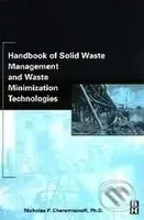 Handbook of Solid Waste Management and Waste Minimization Technologies - kniha z kategorie Odborné a naučné