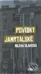 Povídky jamrtálské - Milena Slavická - kniha z kategorie Beletrie