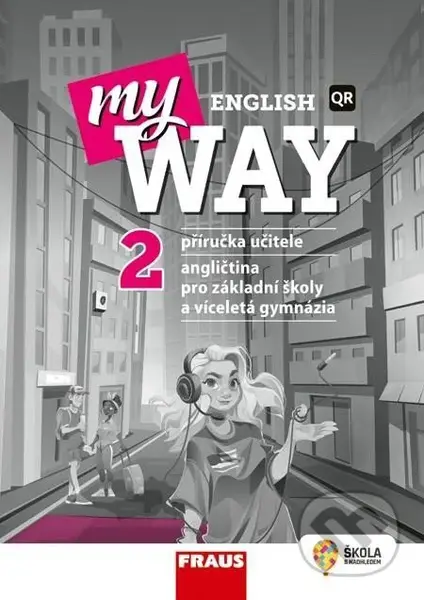 My English Way 2 - příručka učitele - Audrey Cowan, Paola Tite, Jana Čadová - kniha z kategorie Jazykové učebnice a slovníky