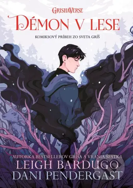 Démon v lese (Komiksový príbeh zo sveta gríš) - Leigh Bardugo, Dani Pendergast (ilustrátor) - kniha z kategorie Sci-fi, fantasy a komiksy