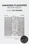 Unknown Pleasures (Inside Joy Division) - Peter Hook,Unknown Pleasures (Inside Joy Division) - Peter Hook - kniha z kategorie Hudba