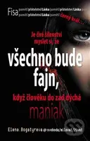 Fisa. Všechno bude fajn - Elena Bogatyreva - kniha z kategorie Thrillery