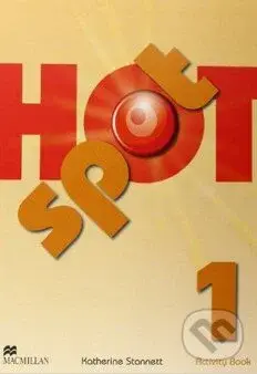 Hot Spot 1 - Activity Book - Katherine Stannet