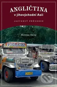 Angličtina v jihovýchodní Asii - Miroslav Černý - kniha z kategorie Jazyková antropologie