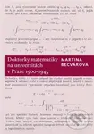 Doktorky matematiky na univerzitách v Praze 1900-1945 - kniha z kategorie Beletrie