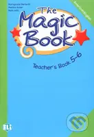 The Magic Book 5-6: Teacher´s Book - Paolo Lotti, Mariagrazia Bertarini - kniha z kategorie Jazykové učebnice a slovníky