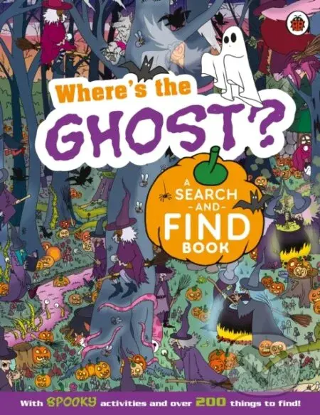 Where's the Ghost? A Spooky Search-and-Find Book - Ladybird - kniha z kategorie Pohádky